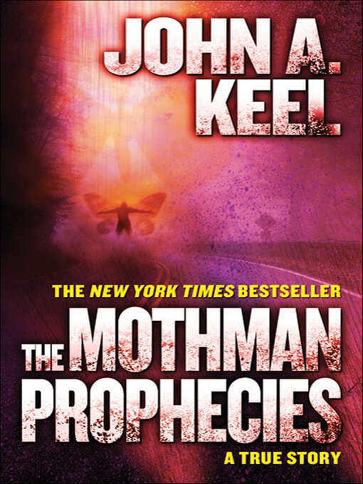 Title details for The Mothman Prophecies by John A. Keel - Available